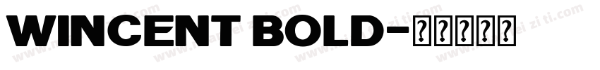 Wincent Bold字体转换